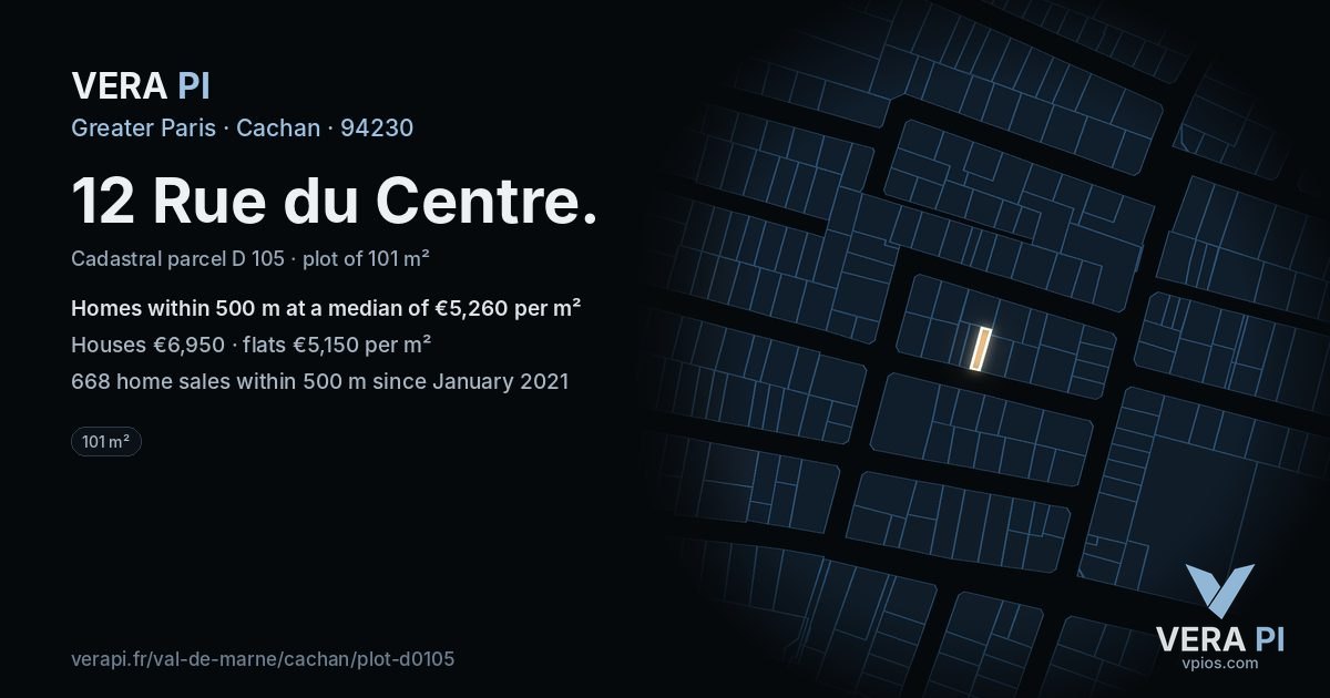 12 Rue du Centre, Cachan at night – the plot lit, the parcels around coloured by the prices near them