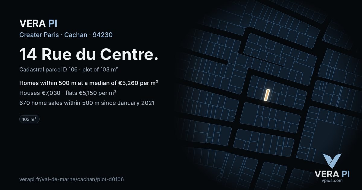 14 Rue du Centre, Cachan at night – the plot lit, the parcels around coloured by the prices near them