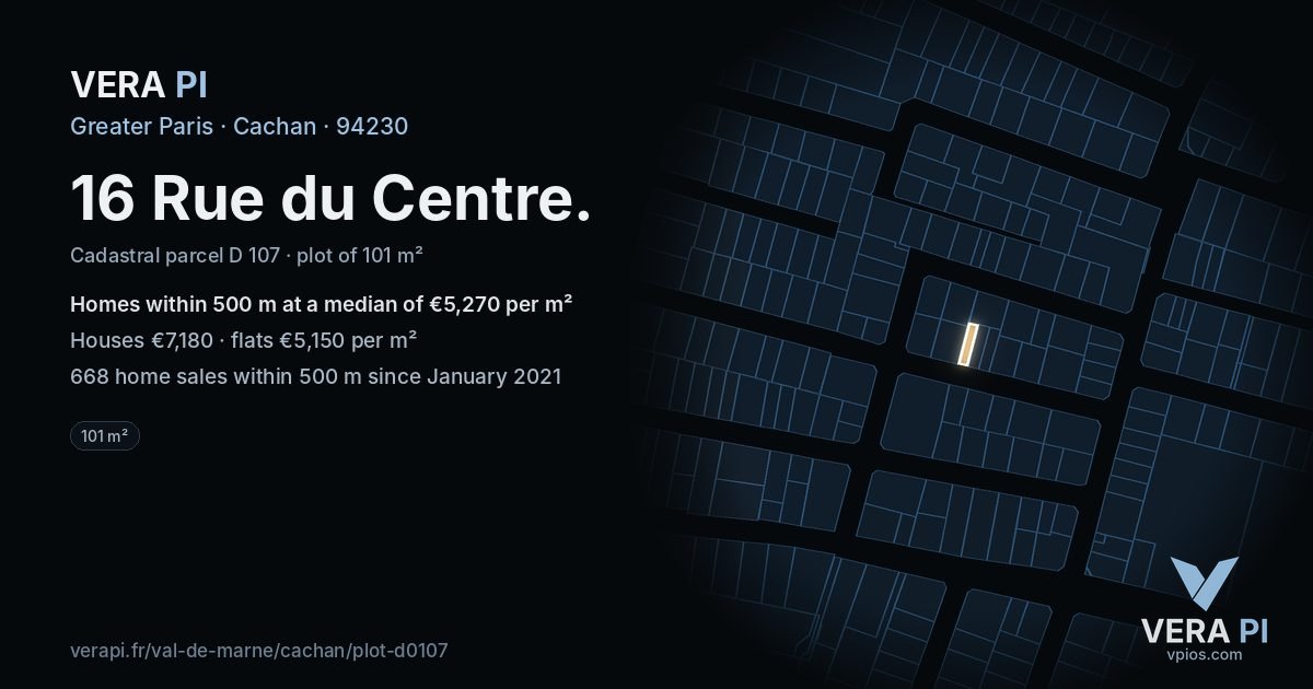 16 Rue du Centre, Cachan at night – the plot lit, the parcels around coloured by the prices near them