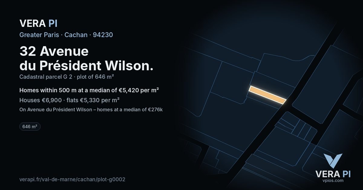 32 Avenue du Président Wilson, Cachan at night – the plot lit, the parcels around coloured by the prices near them