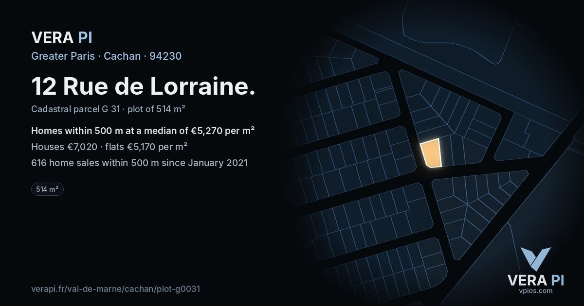12 Rue de Lorraine, Cachan at night – the plot lit, the parcels around coloured by the prices near them