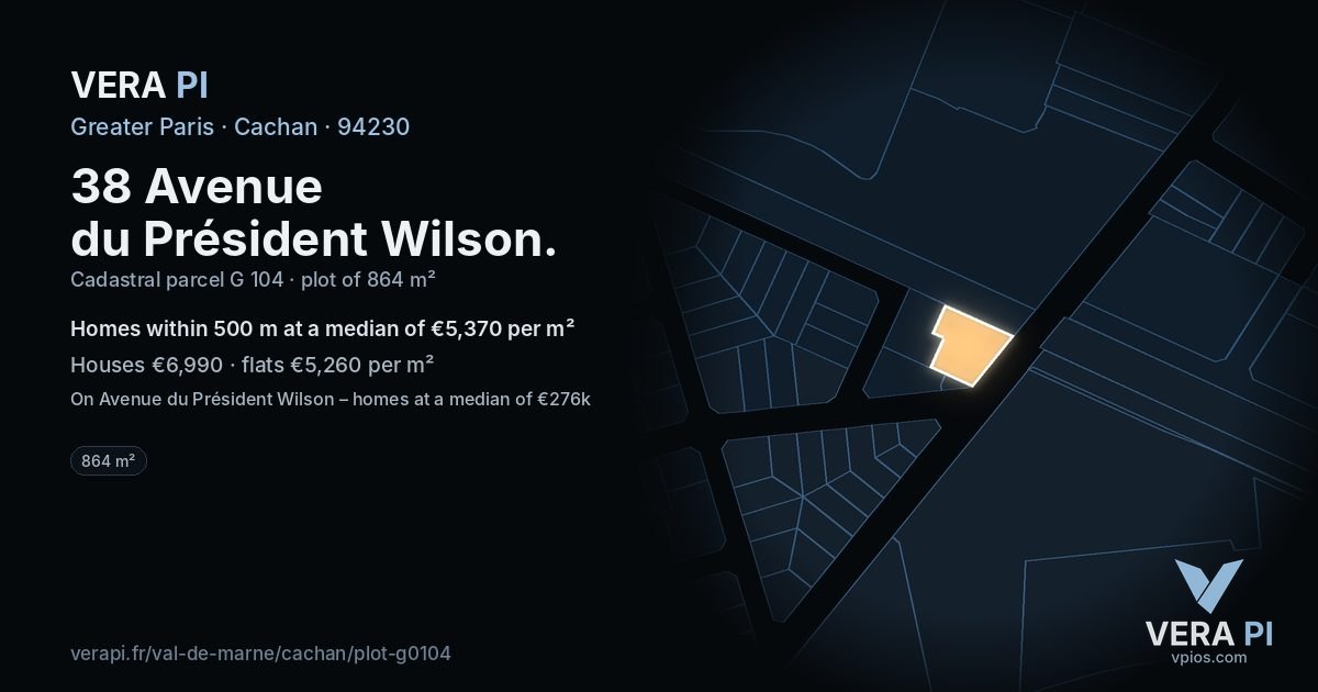 38 Avenue du Président Wilson, Cachan at night – the plot lit, the parcels around coloured by the prices near them