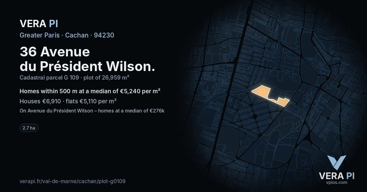 36 Avenue du Président Wilson, Cachan at night – the plot lit, the parcels around coloured by the prices near them