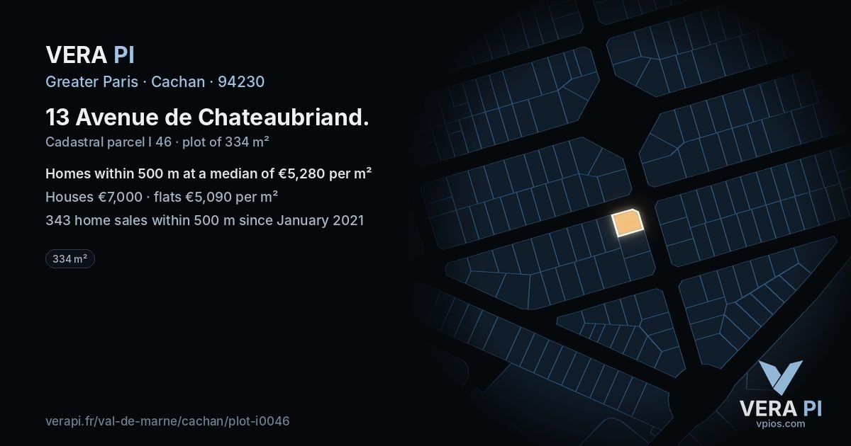 13 Avenue de Chateaubriand, Cachan at night – the plot lit, the parcels around coloured by the prices near them