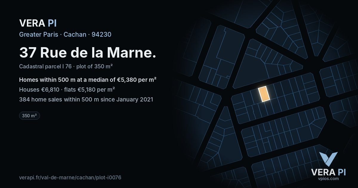37 Rue de la Marne, Cachan at night – the plot lit, the parcels around coloured by the prices near them