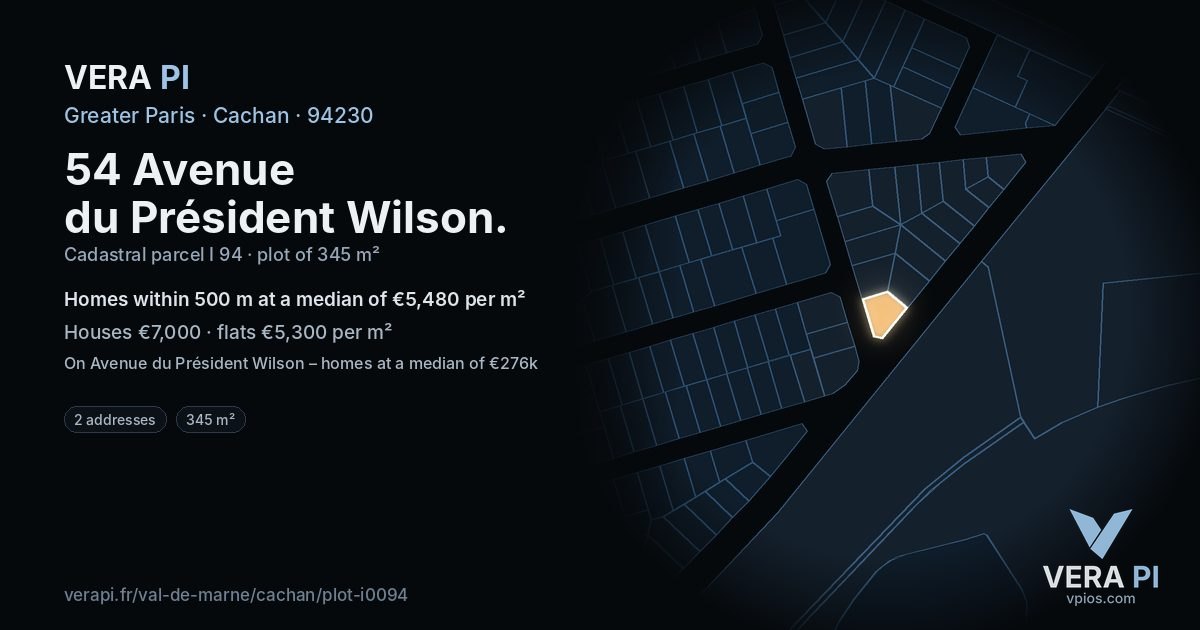 54 Avenue du Président Wilson, Cachan at night – the plot lit, the parcels around coloured by the prices near them