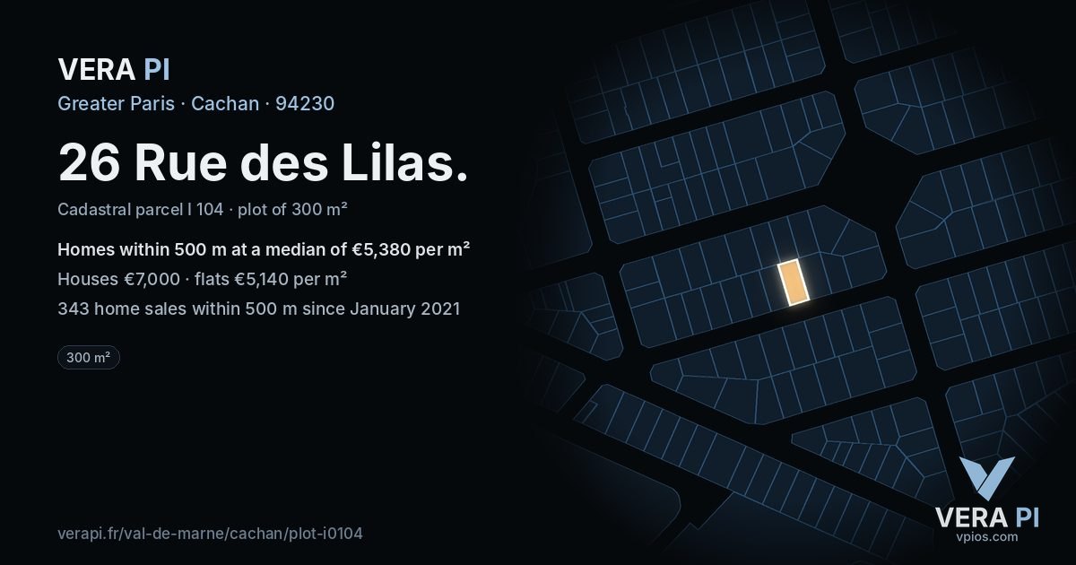 26 Rue des Lilas, Cachan at night – the plot lit, the parcels around coloured by the prices near them