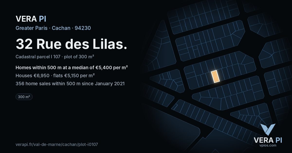 32 Rue des Lilas, Cachan at night – the plot lit, the parcels around coloured by the prices near them
