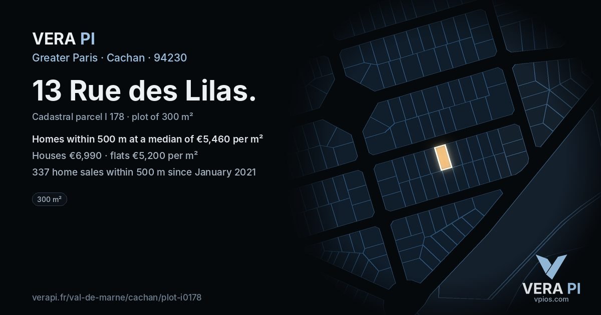 13 Rue des Lilas, Cachan at night – the plot lit, the parcels around coloured by the prices near them