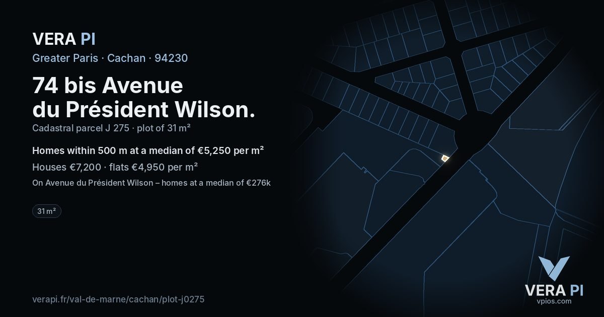 74 bis Avenue du Président Wilson, Cachan at night – the plot lit, the parcels around coloured by the prices near them