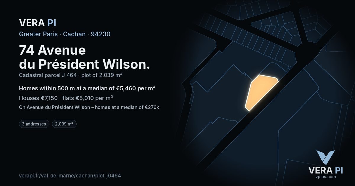 74 Avenue du Président Wilson, Cachan at night – the plot lit, the parcels around coloured by the prices near them