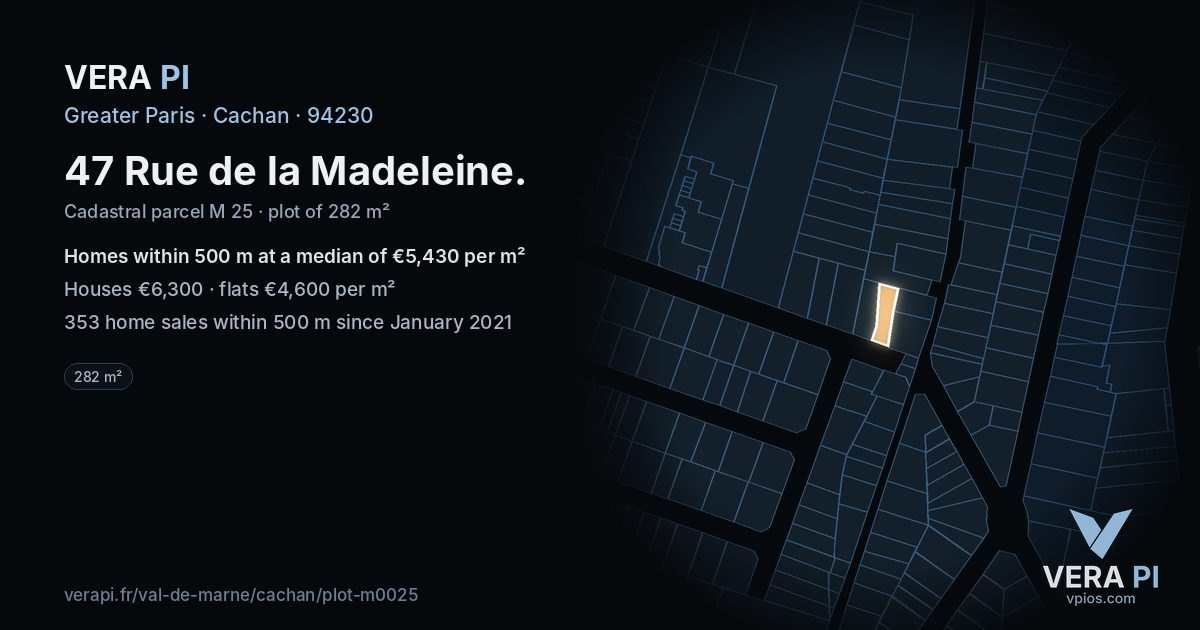47 Rue de la Madeleine, Cachan at night – the plot lit, the parcels around coloured by the prices near them