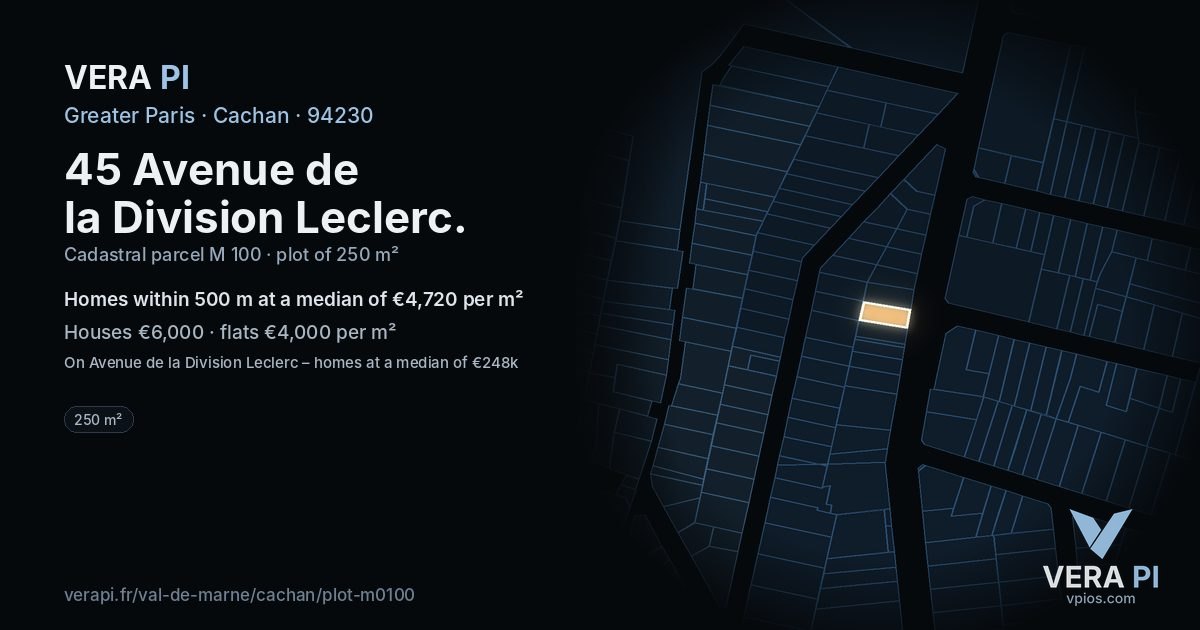 45 Avenue de la Division Leclerc, Cachan at night – the plot lit, the parcels around coloured by the prices near them