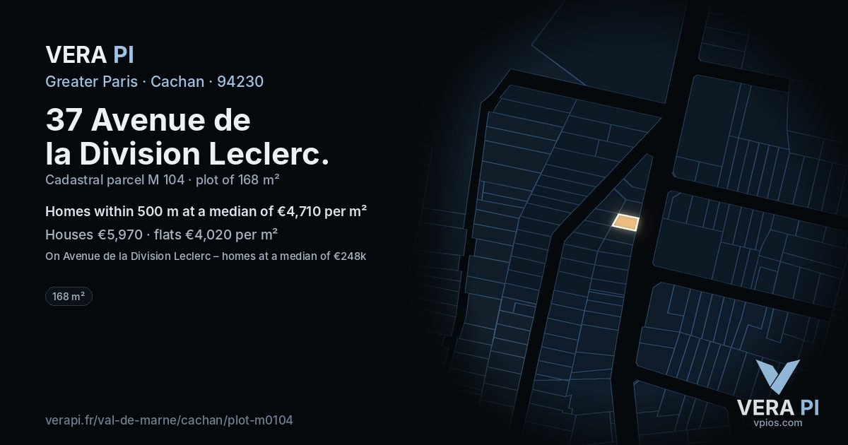 37 Avenue de la Division Leclerc, Cachan at night – the plot lit, the parcels around coloured by the prices near them