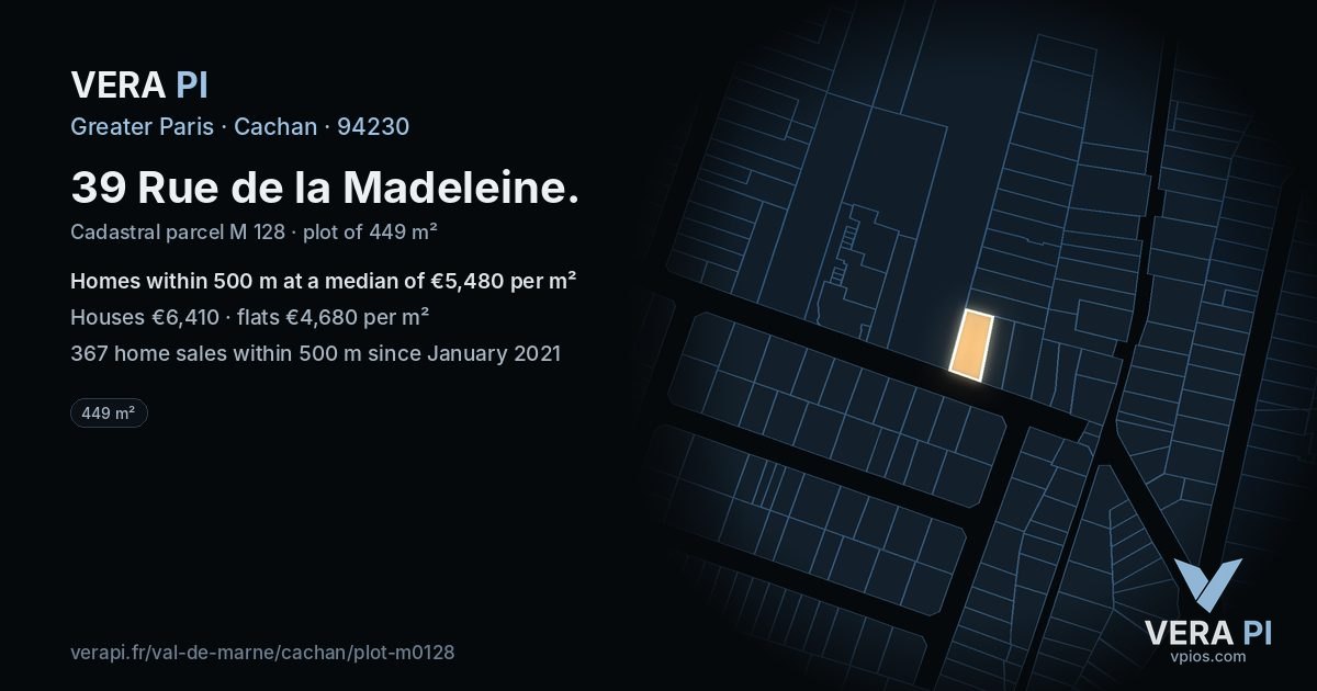 39 Rue de la Madeleine, Cachan at night – the plot lit, the parcels around coloured by the prices near them