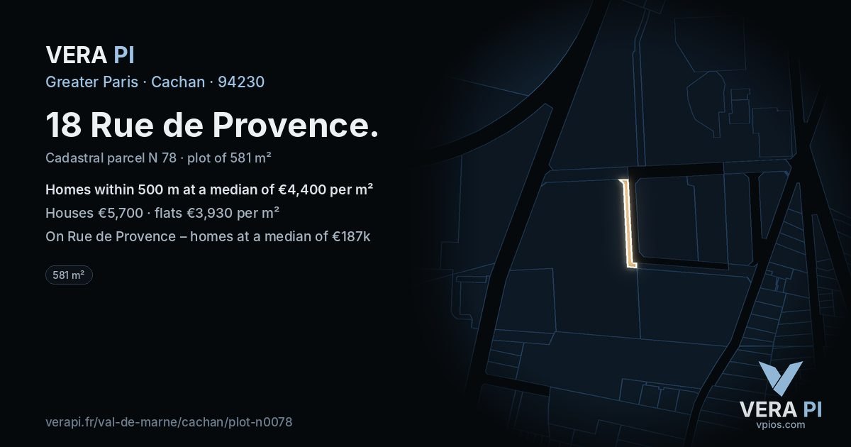 18 Rue de Provence, Cachan at night – the plot lit, the parcels around coloured by the prices near them