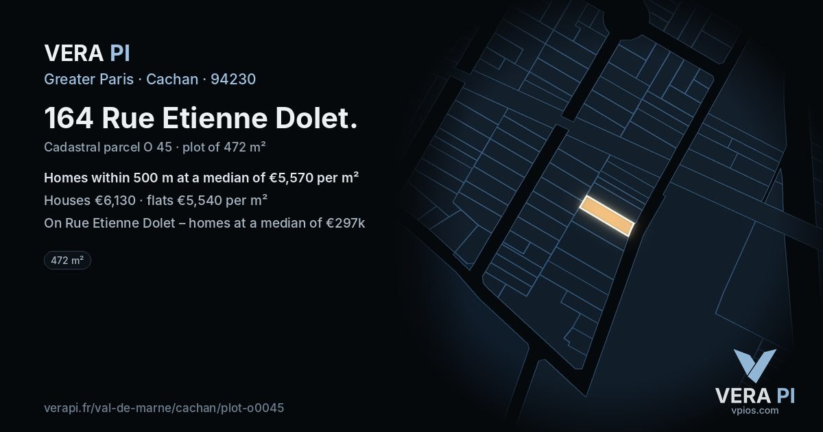 164 Rue Etienne Dolet, Cachan at night – the plot lit, the parcels around coloured by the prices near them