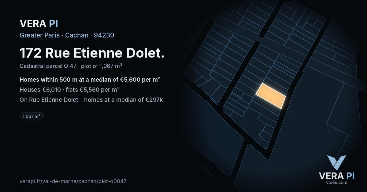 172 Rue Etienne Dolet, Cachan at night – the plot lit, the parcels around coloured by the prices near them
