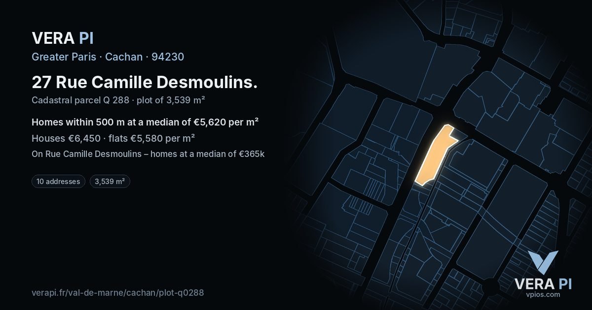 27 Rue Camille Desmoulins, Cachan at night – the plot lit, the parcels around coloured by the prices near them