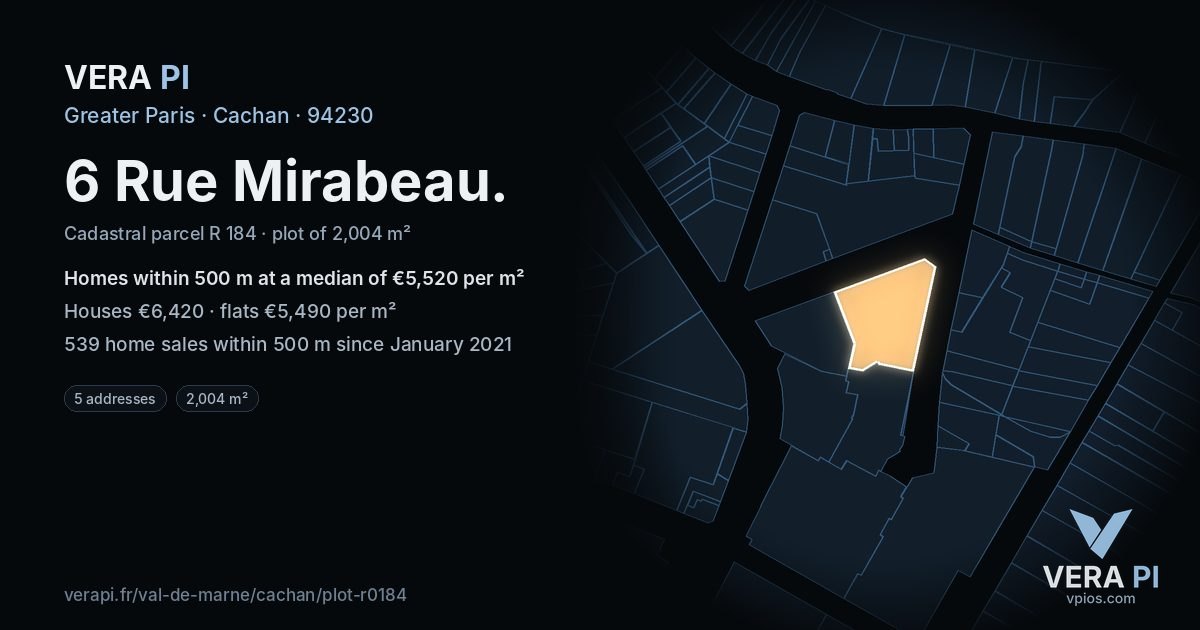 6 Rue Mirabeau, Cachan at night – the plot lit, the parcels around coloured by the prices near them