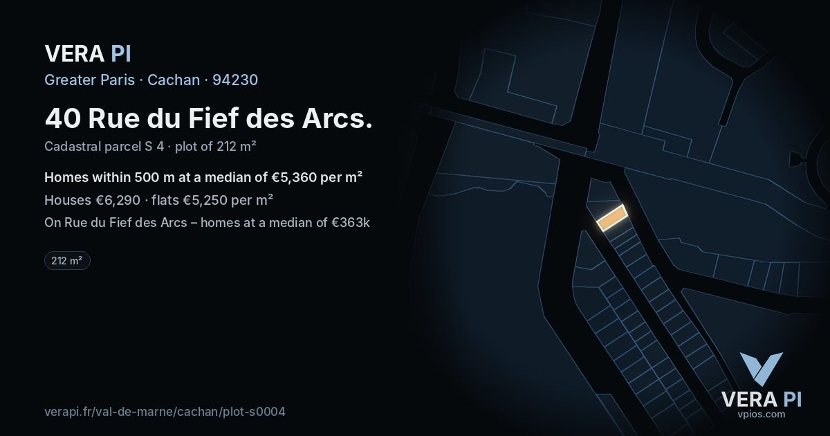 40 Rue du Fief des Arcs, Cachan at night – the plot lit, the parcels around coloured by the prices near them