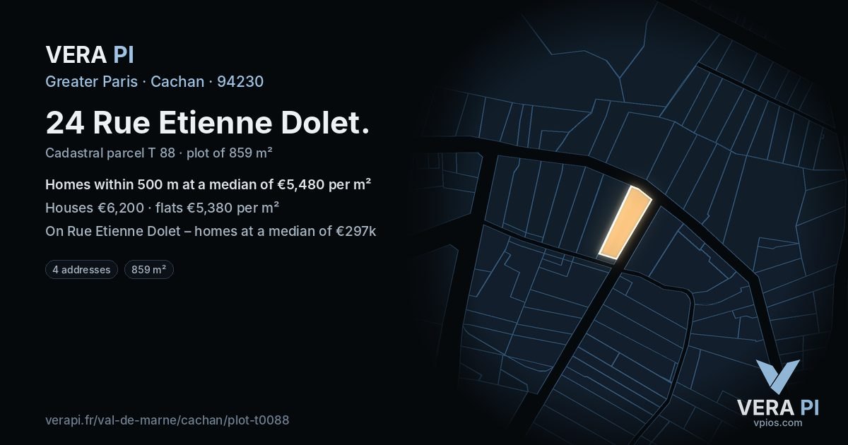 24 Rue Etienne Dolet, Cachan at night – the plot lit, the parcels around coloured by the prices near them