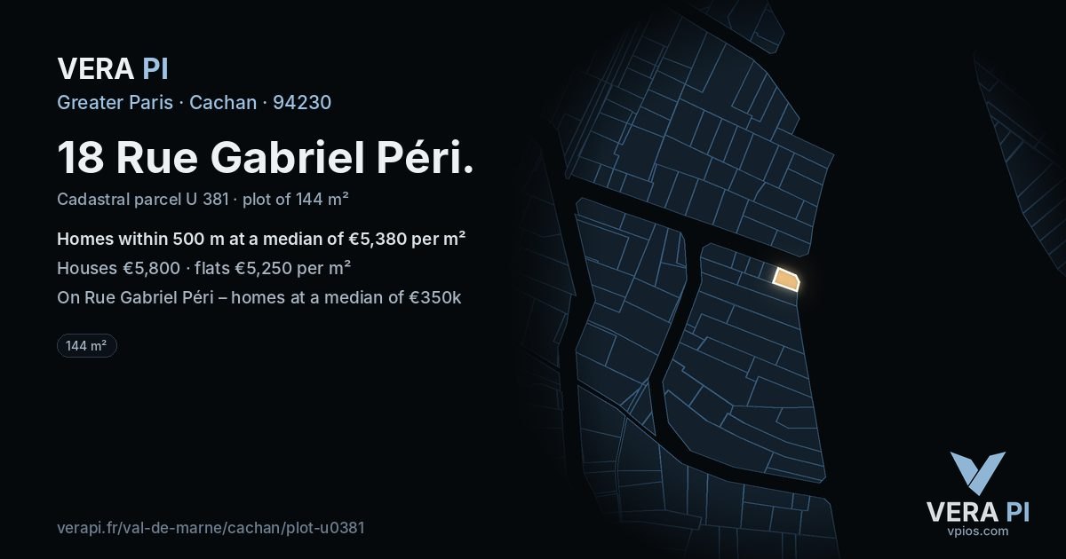 18 Rue Gabriel Péri, Cachan at night – the plot lit, the parcels around coloured by the prices near them