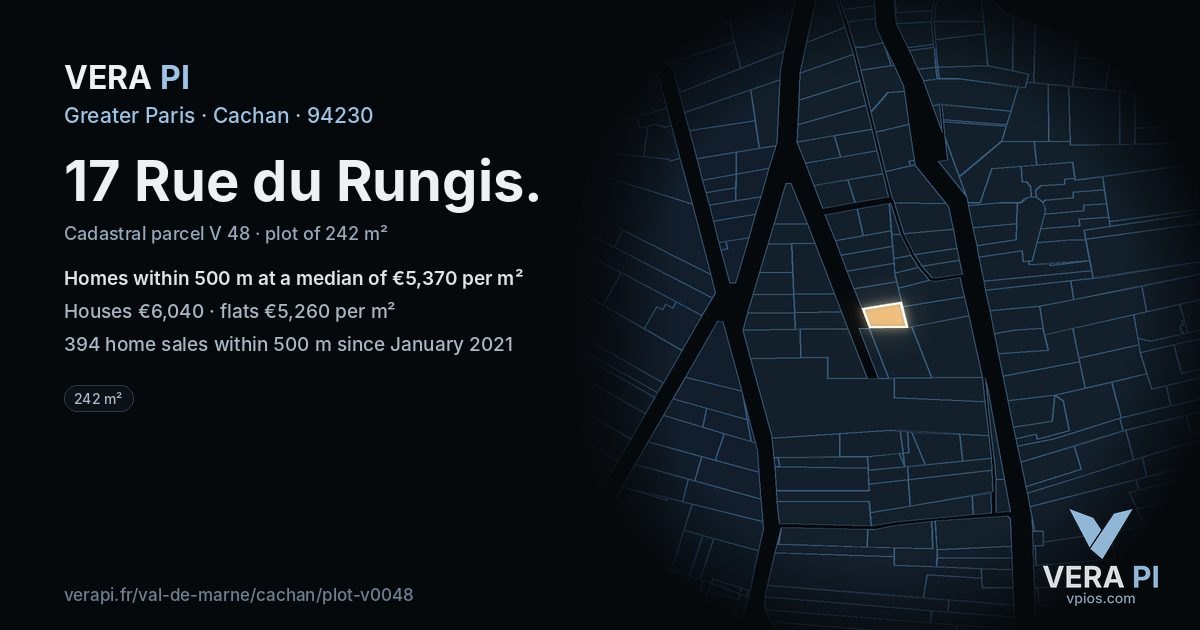 17 Rue du Rungis, Cachan at night – the plot lit, the parcels around coloured by the prices near them