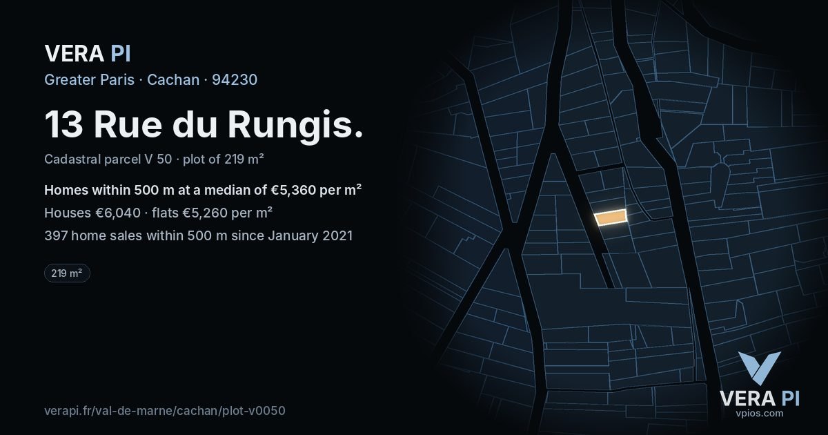 13 Rue du Rungis, Cachan at night – the plot lit, the parcels around coloured by the prices near them