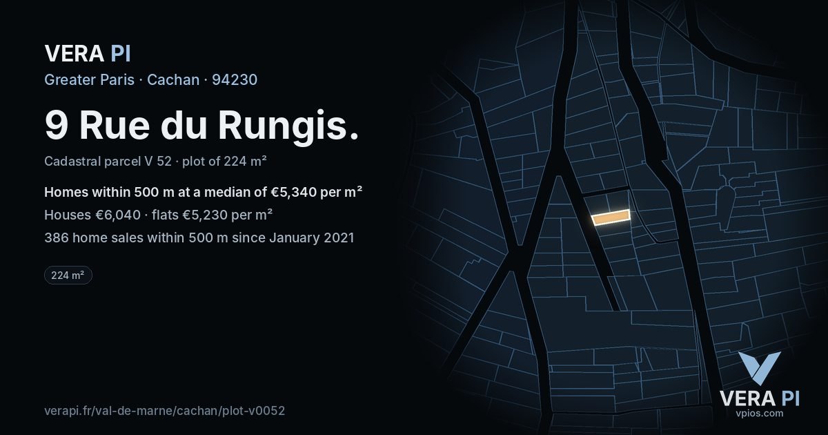 9 Rue du Rungis, Cachan at night – the plot lit, the parcels around coloured by the prices near them