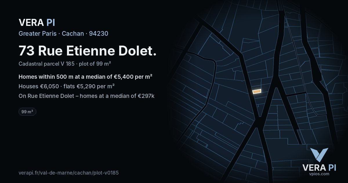 73 Rue Etienne Dolet, Cachan at night – the plot lit, the parcels around coloured by the prices near them