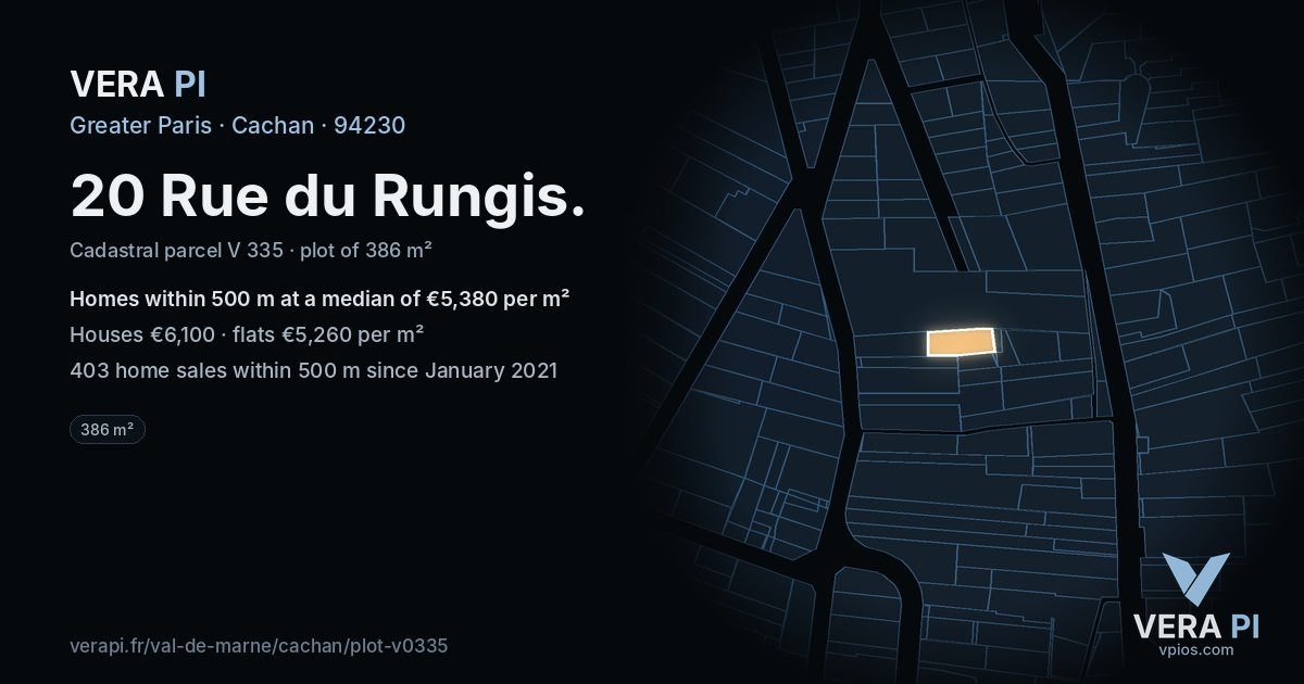 20 Rue du Rungis, Cachan at night – the plot lit, the parcels around coloured by the prices near them