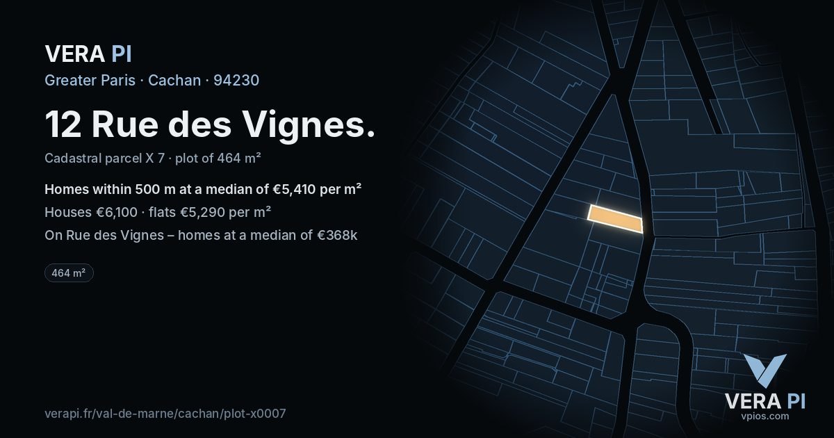 12 Rue des Vignes, Cachan at night – the plot lit, the parcels around coloured by the prices near them
