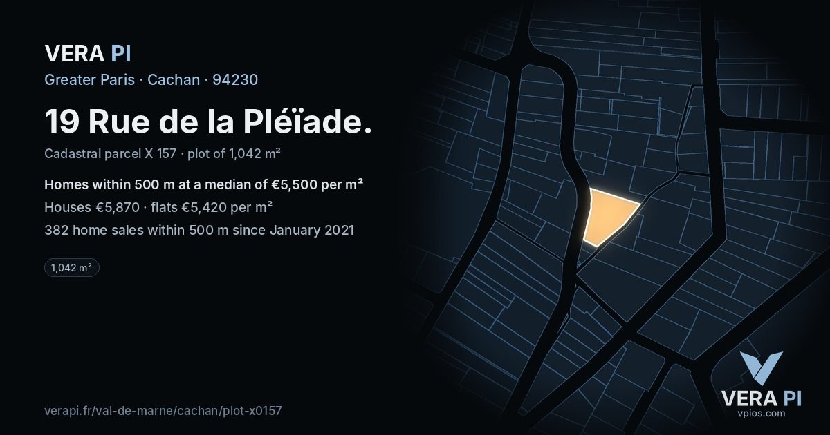 19 Rue de la Pléïade, Cachan at night – the plot lit, the parcels around coloured by the prices near them