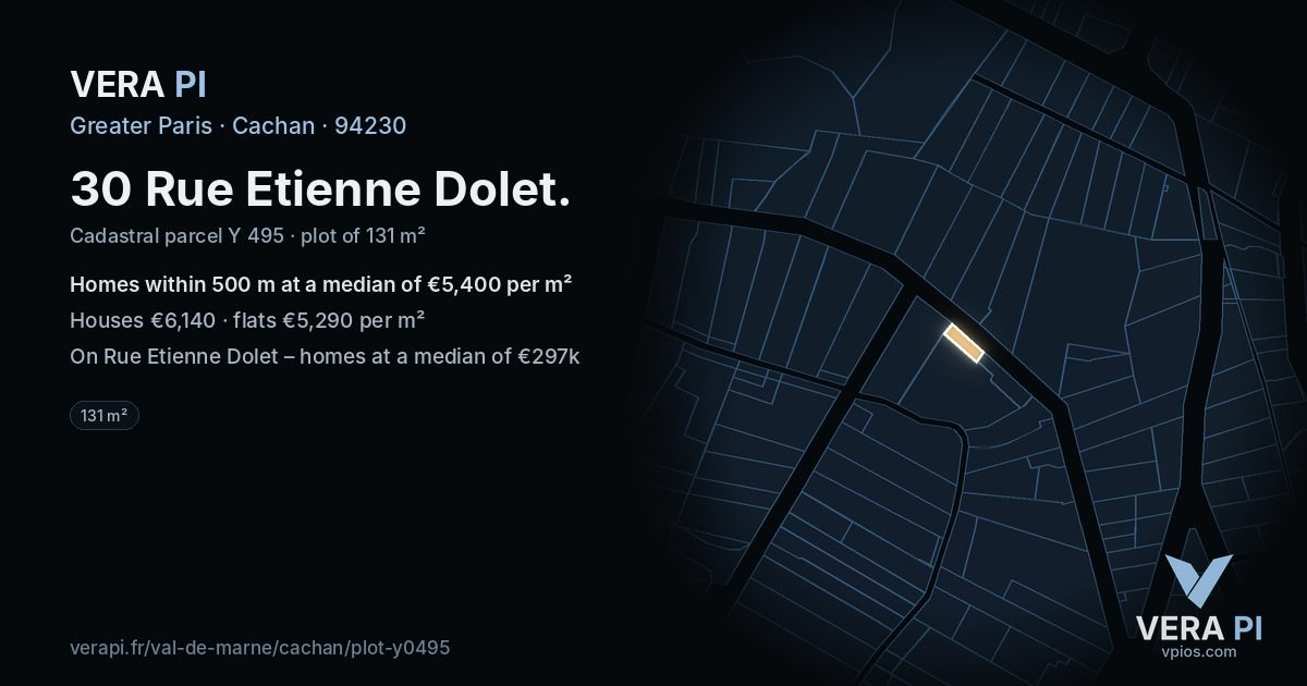 30 Rue Etienne Dolet, Cachan at night – the plot lit, the parcels around coloured by the prices near them