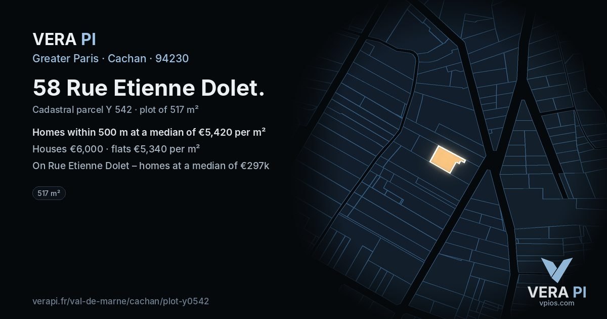 58 Rue Etienne Dolet, Cachan at night – the plot lit, the parcels around coloured by the prices near them