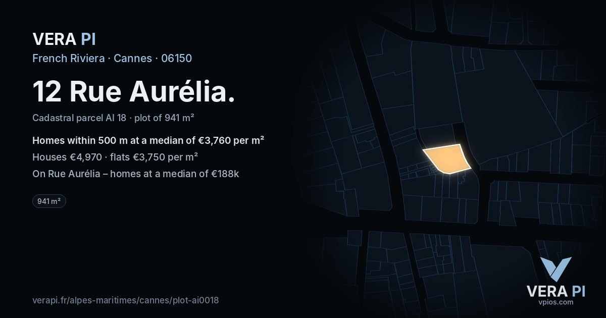 12 Rue Aurélia, Cannes at night – the plot lit, the parcels around coloured by the prices near them
