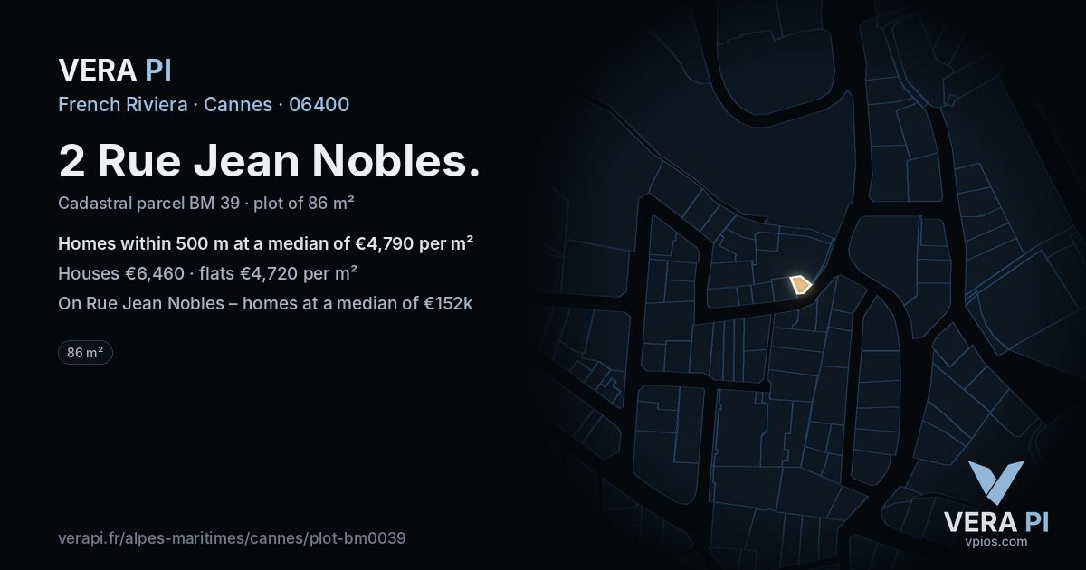 2 Rue Jean Nobles, Cannes at night – the plot lit, the parcels around coloured by the prices near them