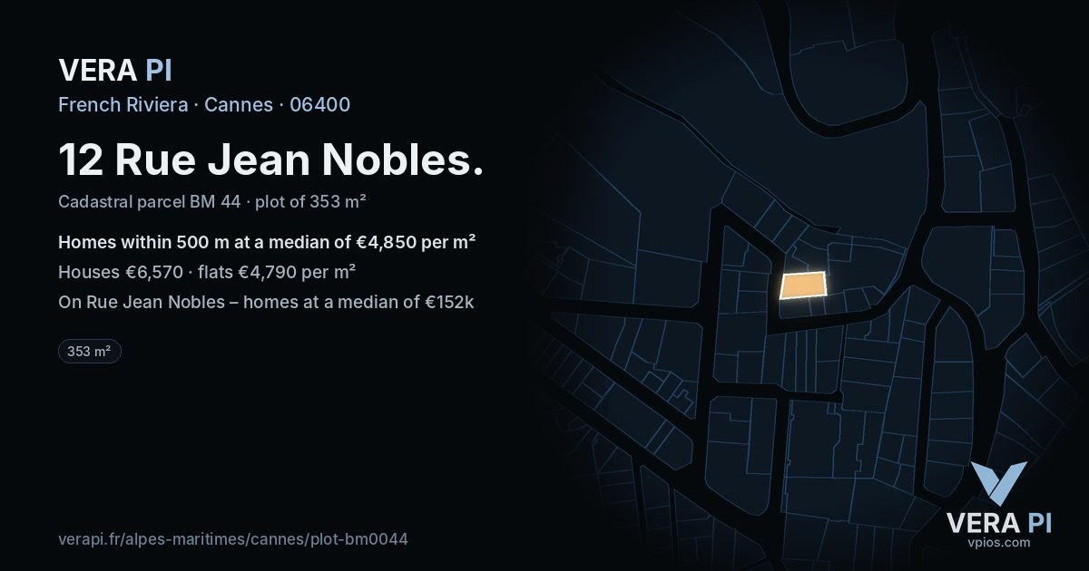 12 Rue Jean Nobles, Cannes at night – the plot lit, the parcels around coloured by the prices near them