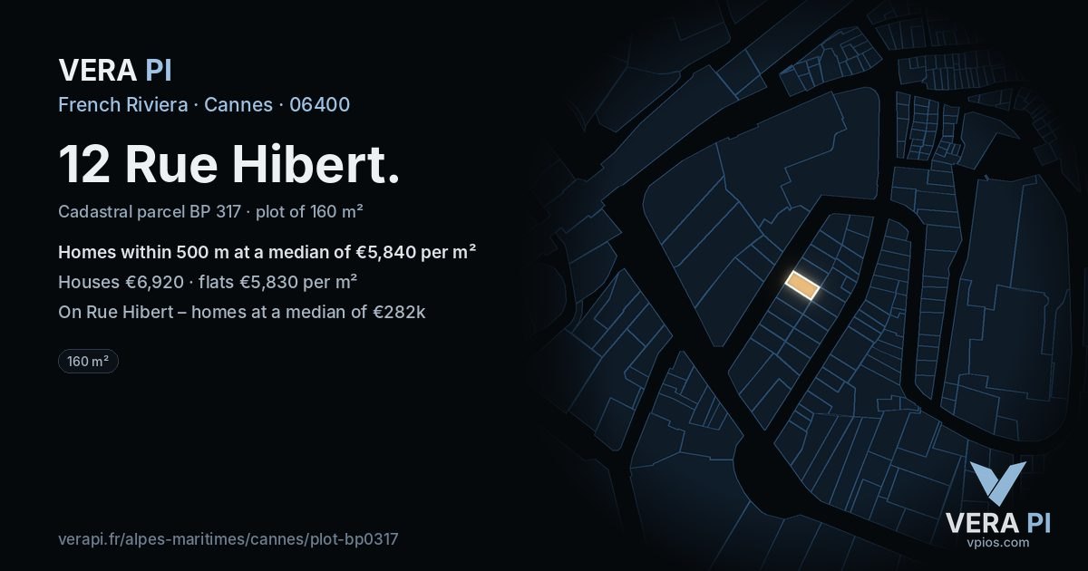 12 Rue Hibert, Cannes at night – the plot lit, the parcels around coloured by the prices near them