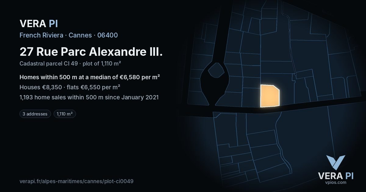 27 Rue Parc Alexandre III, Cannes at night – the plot lit, the parcels around coloured by the prices near them