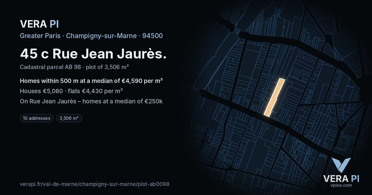 45 c Rue Jean Jaurès, Champigny-sur-Marne at night – the plot lit, the parcels around coloured by the prices near them