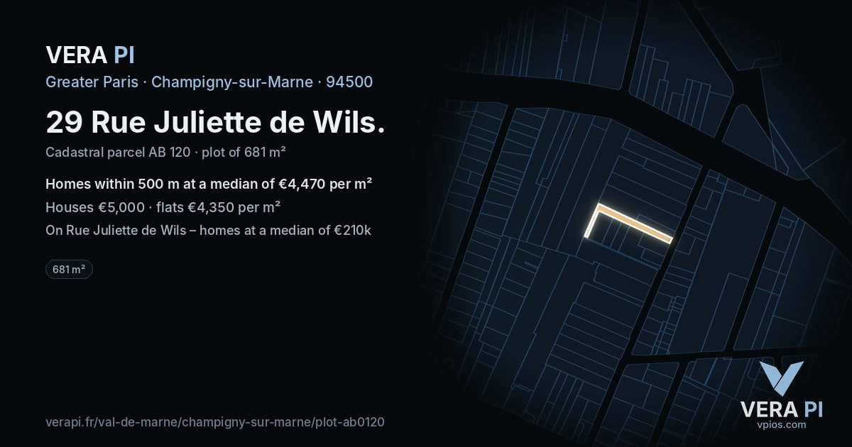 29 Rue Juliette de Wils, Champigny-sur-Marne at night – the plot lit, the parcels around coloured by the prices near them