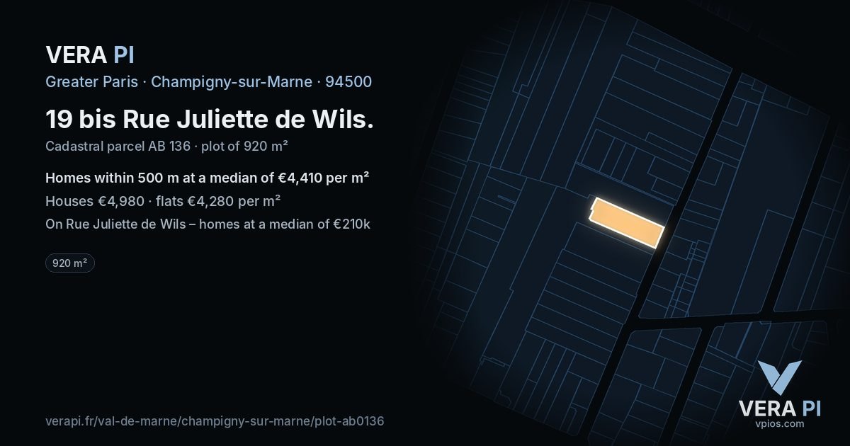 19 bis Rue Juliette de Wils, Champigny-sur-Marne at night – the plot lit, the parcels around coloured by the prices near them