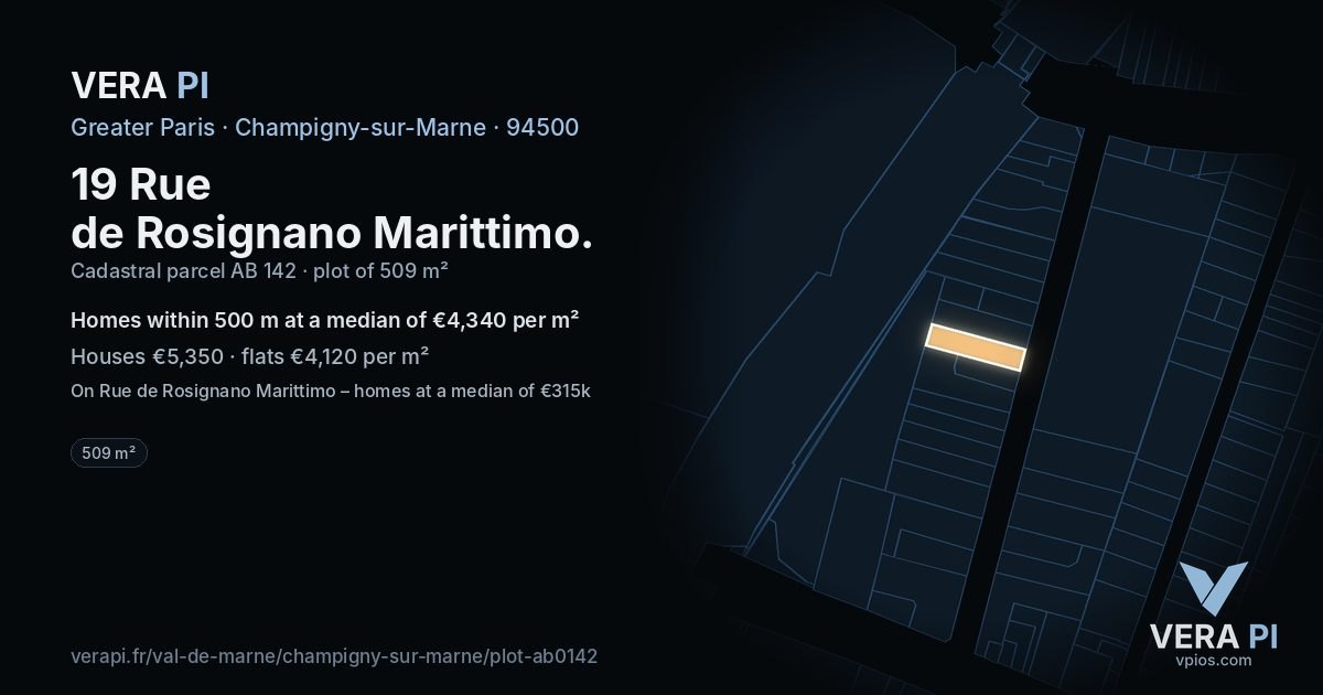 19 Rue de Rosignano Marittimo, Champigny-sur-Marne at night – the plot lit, the parcels around coloured by the prices near them