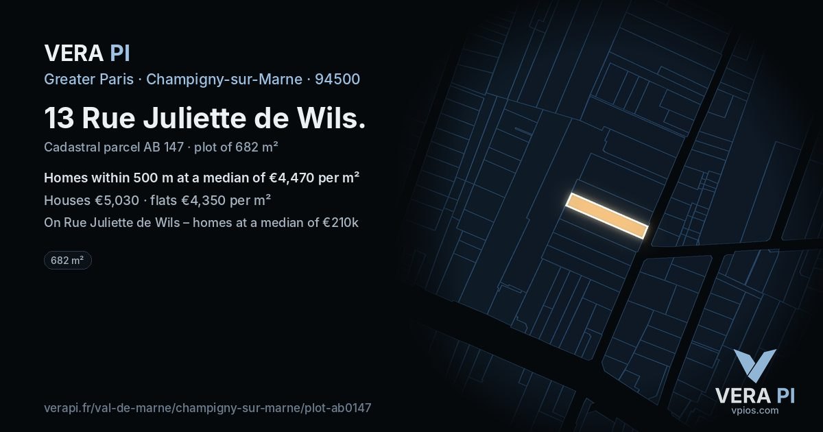 13 Rue Juliette de Wils, Champigny-sur-Marne at night – the plot lit, the parcels around coloured by the prices near them