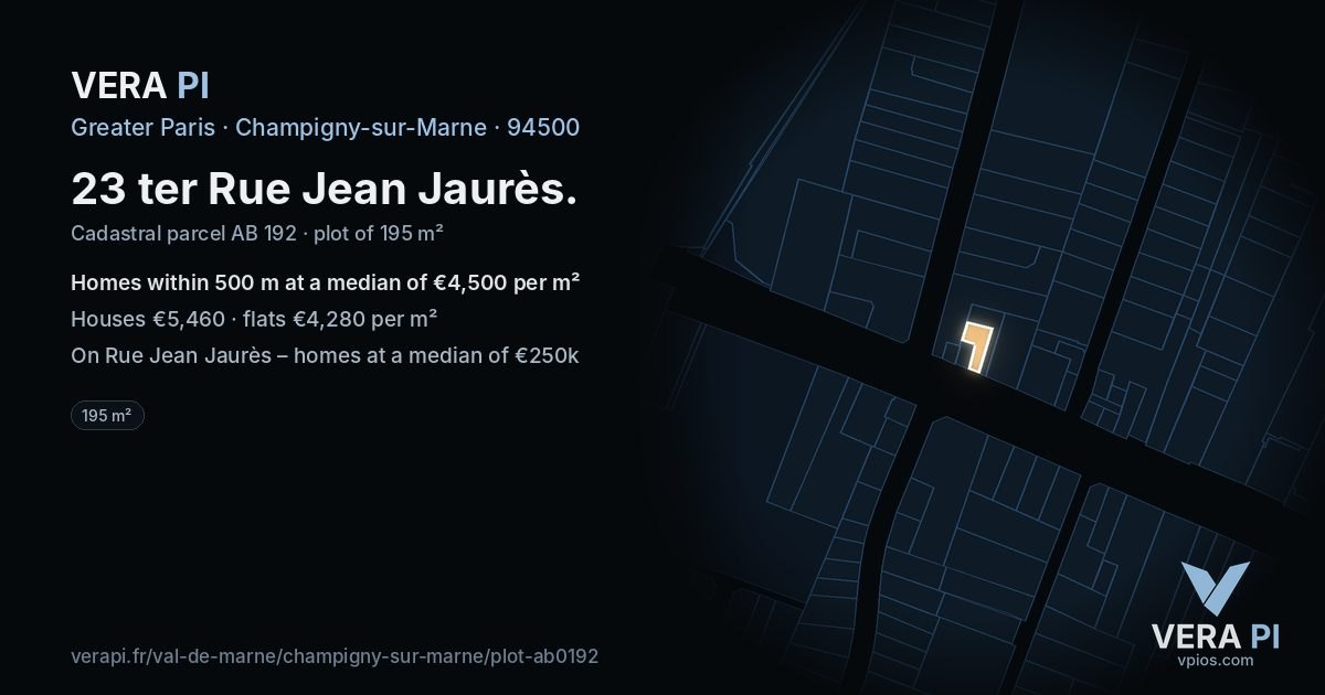 23 ter Rue Jean Jaurès, Champigny-sur-Marne at night – the plot lit, the parcels around coloured by the prices near them