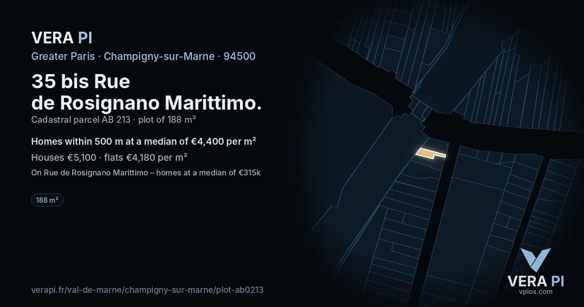 35 bis Rue de Rosignano Marittimo, Champigny-sur-Marne at night – the plot lit, the parcels around coloured by the prices near them