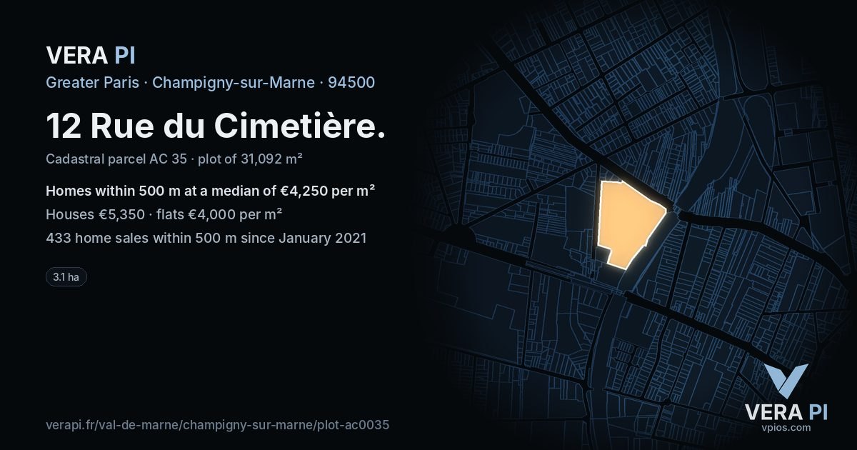 12 Rue du Cimetière, Champigny-sur-Marne at night – the plot lit, the parcels around coloured by the prices near them