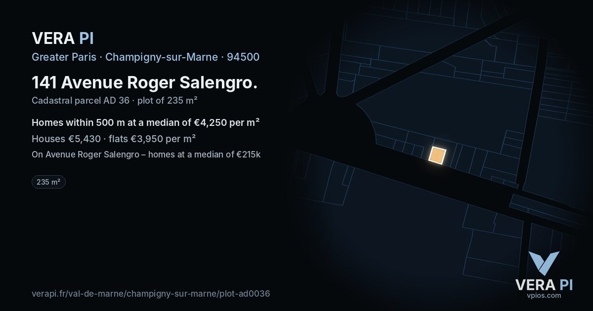 141 Avenue Roger Salengro, Champigny-sur-Marne at night – the plot lit, the parcels around coloured by the prices near them